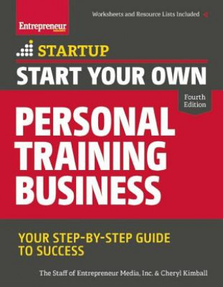 Kniha Start Your Own Personal Training Business The Staff of Entrepreneur Media