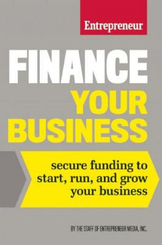 Libro Finance Your Business The Staff of Entrepreneur Media