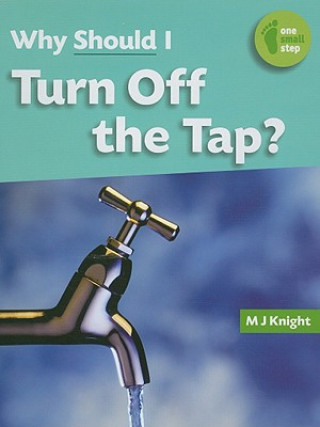 Libro Why Should I Turn Off the Tap? M. J. Knight