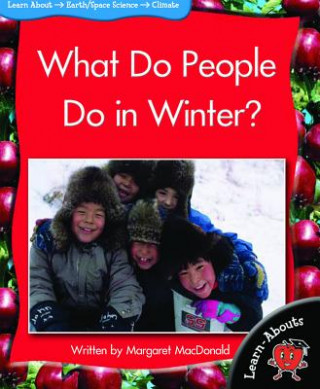 Book What Do People Do in Winter? Margaret MacDonald