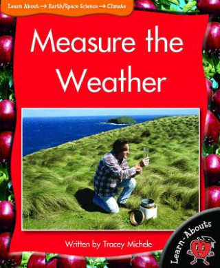 Könyv Measure the Weather Tracey Michele