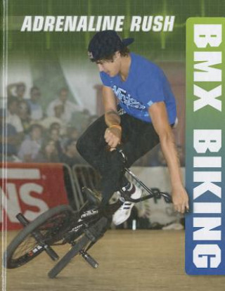 Kniha BMX Biking A. J. Anderson