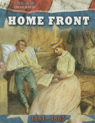 Kniha Home Front: 1861-1865 Tim Cooke