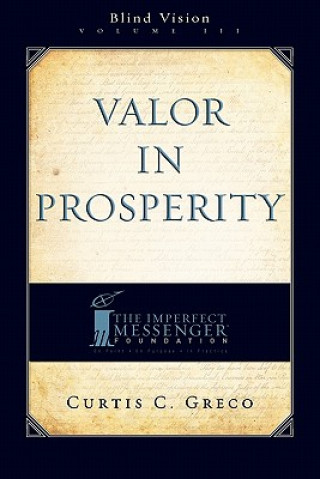 Książka Valor in Prosperity (2nd Edition) Curtis Greco