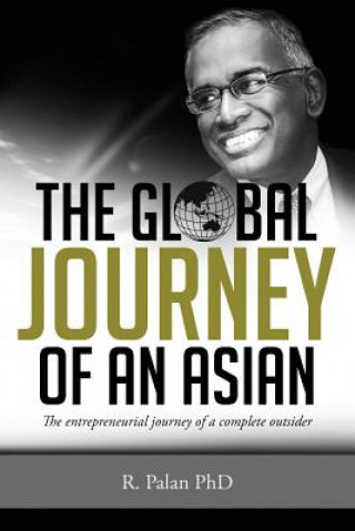 Książka The Global Journey of an Asian R. Palan