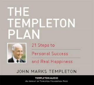 Audio The Templeton Plan: 21 Steps to Personal Success and Real Happiness John Marks Templeton