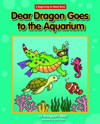 Kniha Dear Dragon Goes to the Aquarium Margaret Hillert