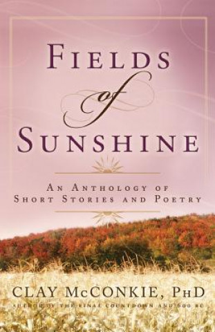 Buch Fields of Sunshine Clay McConkie