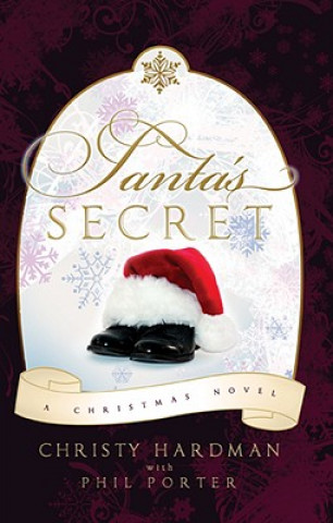 Book Santa's Secret Christy Hardman