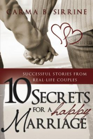 Książka 10 Secrets for a Happy Marriage Carma B. Sirrine