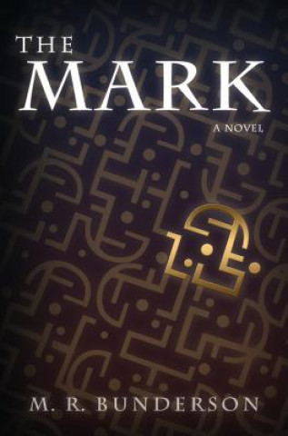 Knjiga The Mark Marilyn Bunderson