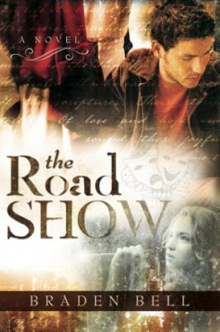 Knjiga The Road Show Braden Bell