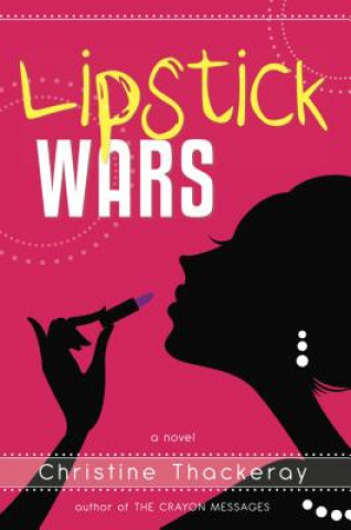 Kniha Lipstick Wars Christine Thackeray