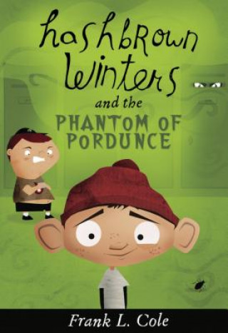 Book Hashbrown Winters and the Phantom of Pordunce Frank L. Cole