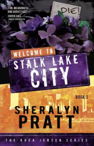 Książka Welcome to Stalk Lake City Sheralyn Pratt