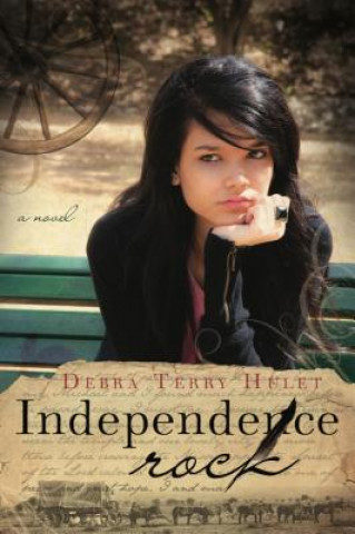 Knjiga Independence Rock Debra Terry Hulet