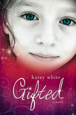 Книга Gifted Karey White