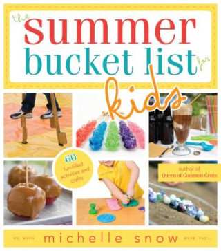 Livre The Summer Bucket List for Kids Michelle Snow