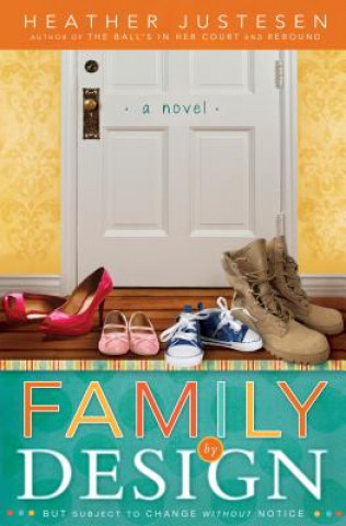 Kniha Family by Design Heather Justesen