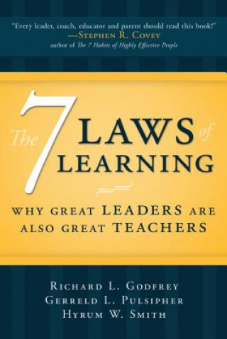 Könyv The 7 Laws of Learning: Why Great Leaders Are Also Great Teachers Richard L. Godfrey