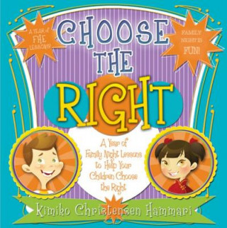 Kniha Choose the Right Kimiko Hammari