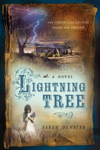 Knjiga Lightning Tree Sarah Dunster