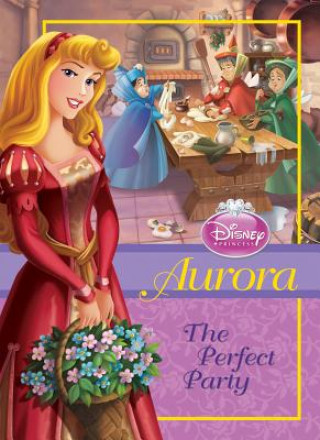 Kniha Aurora: The Perfect Party Wendy Loggia