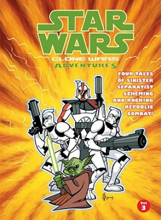 Kniha Star Wars: Clone Wars Adventures, Volume 3 Haden Blackman