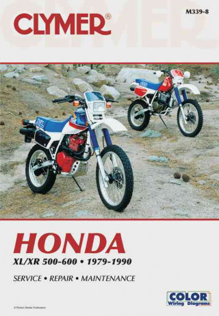 Kniha Honda XL/XR 500-600, 1979-1990 Clymer Publishing