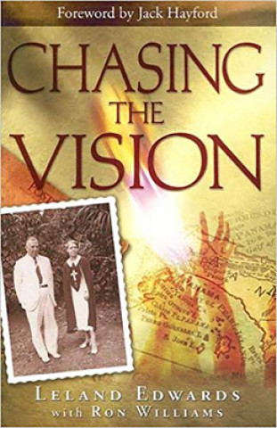 Book Chasing The Vision Leland Edwards