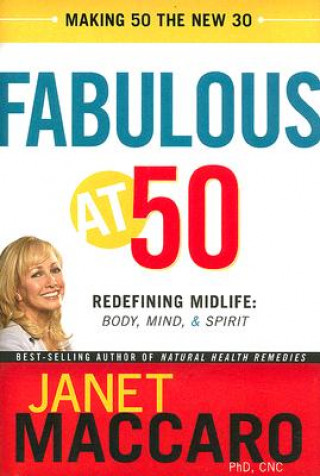 Kniha Fabulous At 50 Janet Maccaro