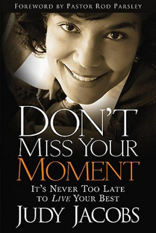 Carte Don't Miss Your Moment Judy Jacobs