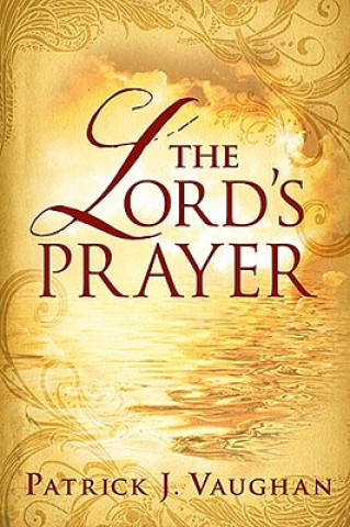 Kniha Lord's Prayer Patrick J. Vaughan