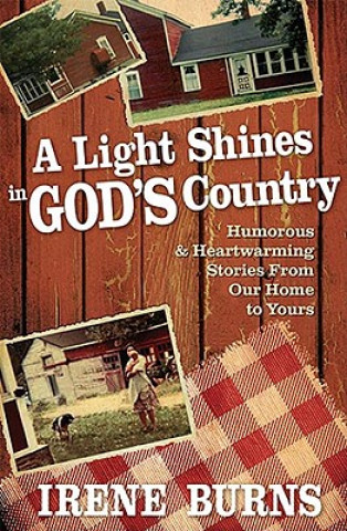 Buch Light Shines in God's Country Irene Burns