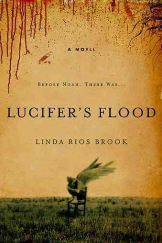 Carte Lucifer'S Flood Linda Rios-Brook