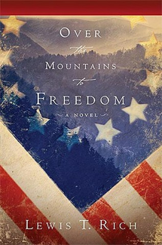 Carte Over The Mountain To Freedom Lewis T. Rich