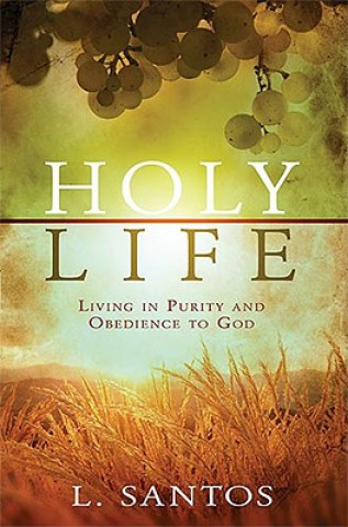Kniha Holy Life L. Santos