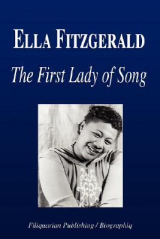 Carte Ella Fitzgerald - The First Lady of Song (Biography) Biographiq