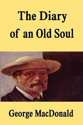 Knjiga The Diary of an Old Soul [Hardcover Edition] George MacDonald