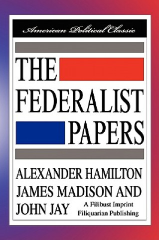 Könyv The Federalist Papers Alexander Hamilton