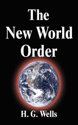 Könyv The New World Order H G Wells