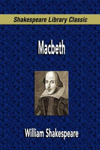 Kniha Macbeth (Shakespeare Library Classic) William Shakespeare