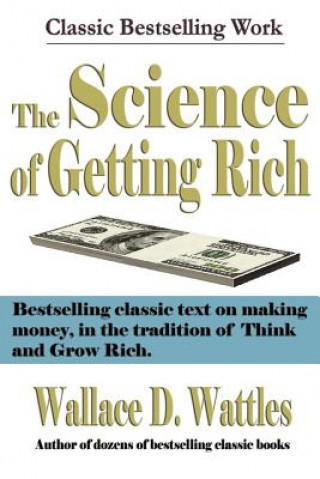 Knjiga The Science of Getting Rich Wallace D. Wattles