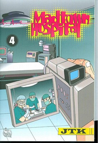Kniha Madtown Hospital: Volume 4 JTK