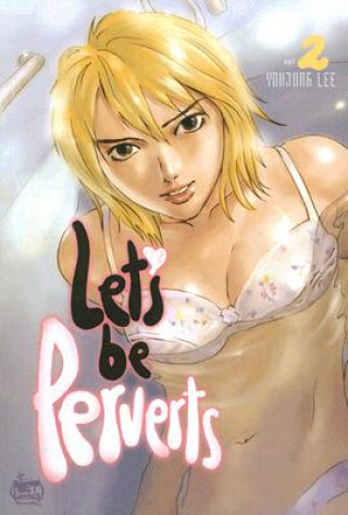 Carte Let's Be Perverts: Volume 2 Youjung Lee