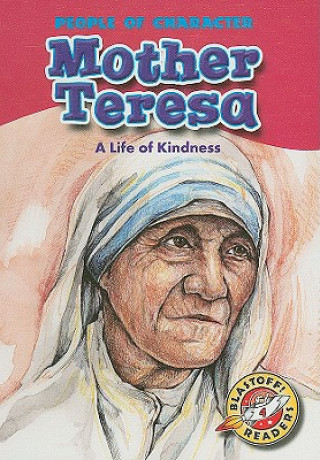 Kniha Mother Teresa: A Life of Kindness Ellen Weiss