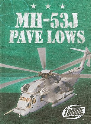 Книга MH-53J Pave Lows Carlos Alvarez