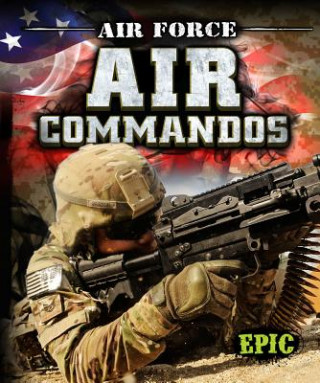 Kniha Air Force Air Commandos Nick Gordon