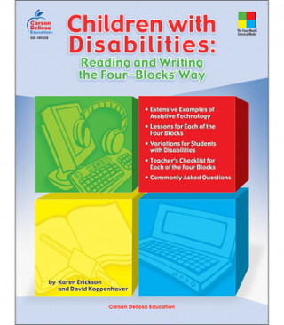 Kniha Children with Disabilities: Reading and Writing the Four-Blocks Way Karen Erickson