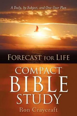 Könyv Forecast for Life Compact Bible Study Ron Craycraft